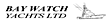 Bay Watch Yachts, LTD