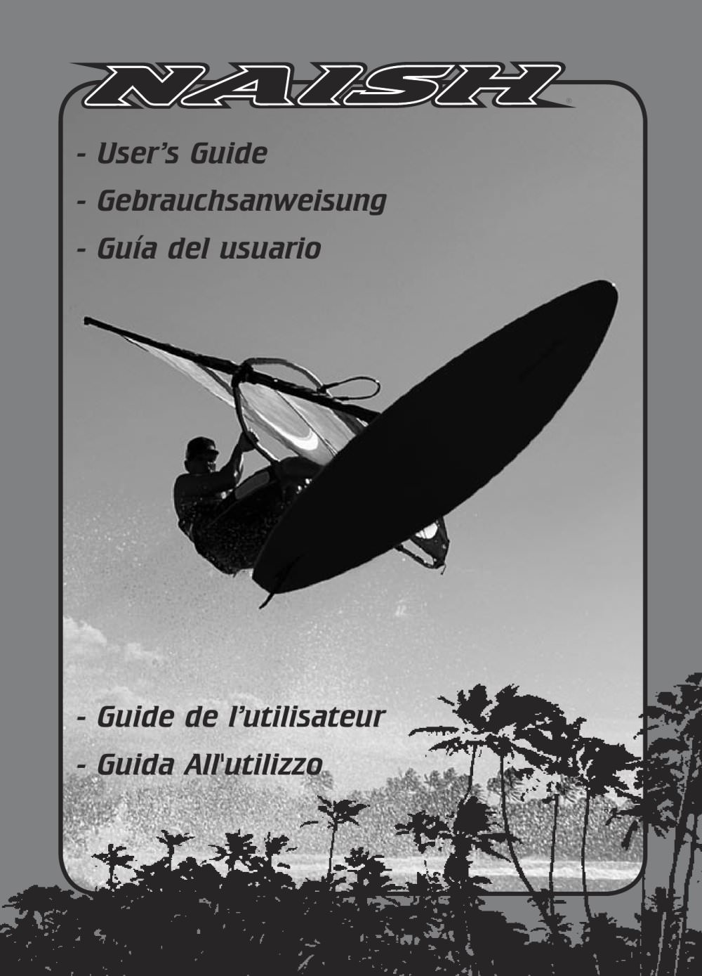 Guia del usuario - Naish Windsurfing
