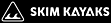 Skim Kayaks