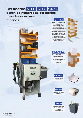 Los modelos ST1-P ST1-C ST2-C tienen de numerosos accesorios para hacerlos mas funcional