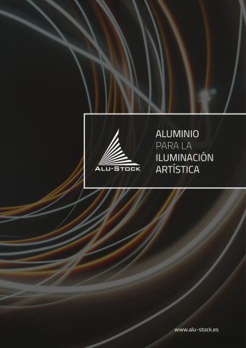 ALUMINIO PARA LA ILUMINACIÓN ARTÍSTICA