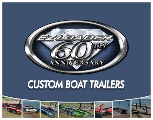 2013 EZ Loader Custom Boat Trailer Catalog