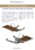 Tenderlift / Capacity of 450 kg on the center