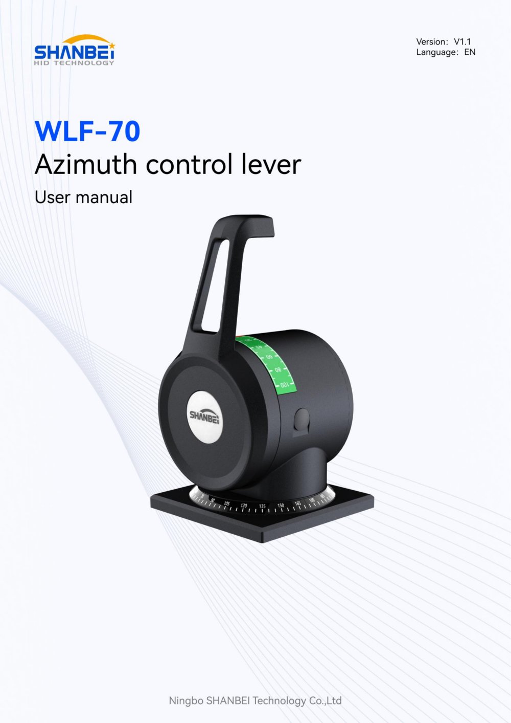 WLF-70_Azimuth control lever_User manual_EN_V1.1 - Ningbo Shanbei Technology Co.,Ltd