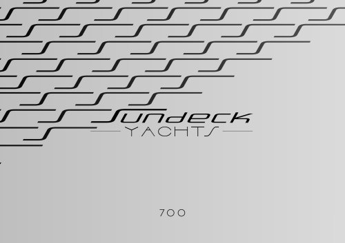 Sundeck 700